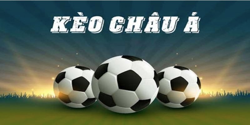 Bí kíp chơi kèo châu Á tại kubet để xác suất thắng cao