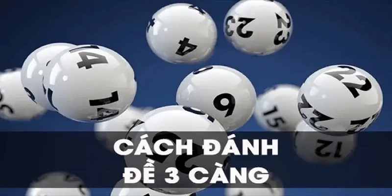 Tạo dàn đề 3 càng dựa vào tổng chữ số